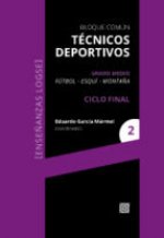 Técnicos deportivos. Bloque común. Grado Medio (Fútbol-Esquí-Montaña)