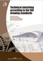 TECHNICAL SKETCHING ACCORDING TO THE ISO DRAWING STANDARDS