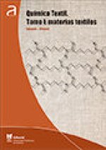 Química textil. Tomo I: materias textiles