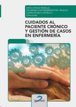 Cuidados al paciente crónico y gestión de casos en enfermería