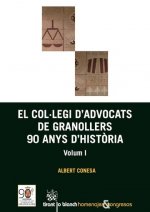 El Col·legi D'Advocats de Granollers 90 anys D'Història