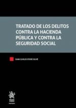 Tratado de los Delitos Contra la Hacienda Pública y Contra la Seguridad Social
