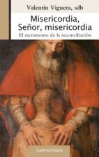 Misericordia, Señor, misericordia