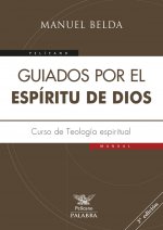 Guiados por el Espíritu de Dios