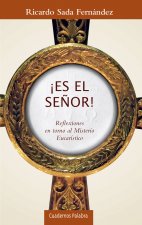 ­Es el Señor!