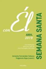 Semana Santa 2019, con Él