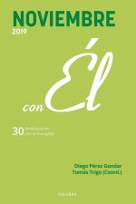 Noviembre 2019, con Él