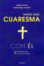 Cuaresma 2020, con Él