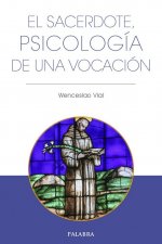 El sacerdote, psicología de una vocación