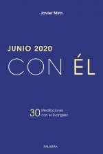 Junio 2020, con Él