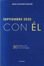 Septiembre 2020, con Él