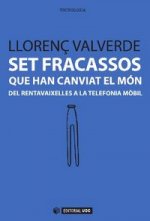 Set fracassos que han canviat el món
