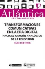 Transformaciones comunicativas en la era digital