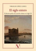 El siglo entero