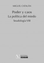 Poder y caos. La política del miedo