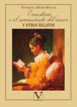 ?Ernestina o el nacimiento del amor? y otros relatos