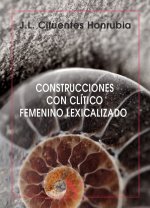 Construcciones con clítico femenino lexicalizado
