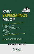 Para expresarnos mejor