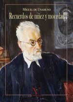Recuerdos de niñez y mocedad