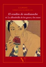 El erudito de medianoche o La alfombrilla de los goces y los rezos