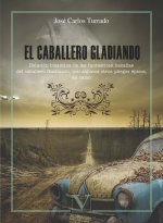 El caballero Gladiando