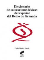 Diccionario de colocaciones léxicas del español del Reino de Granada