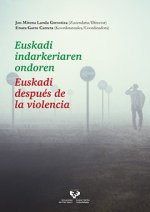 Euskadi indarkeriaren ondoren û Euskadi después de la violencia