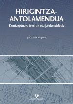 Hirigintza-antolamendua. Kontzeptuak, tresnak eta jardunbideak