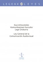 Ikus-entzunezko Komunikazioari buruzko Lege Orokorra û Ley General de la Comunicación Audiovisual