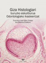 Giza histologiari buruzko eskuliburua odontologiako ikasleentzat