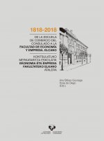 1818-2018. De la Escuela de Comercio del Consulado a la Facultad de Economía y Empresa. Elcano / 181