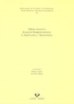 Opera selecta. Joaquín Gorrochategui. I. Aquitanica / Akitaniera
