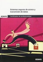 Módulo Formativo 0489_3 Sistemas seguros de acceso y transmisión de datos. Certificado de Profesiona