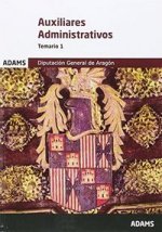 Temario 1 Auxiliares Administrativos de la Diputación General de Aragón