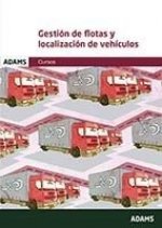 Gestión de flotas y localización de veh­culos