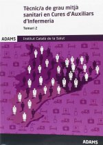 Temari específic 2 Tècnic de grau mitjá sanitari en cures d¿Auxiliars d¿Infermeria. Institut Català