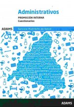 ADMINISTRATIVOS (SERMAS) PROMOCION INTERNA - CUESTIONARIOS