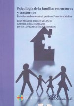 Psicología de la familia. Estructuras y trastornos