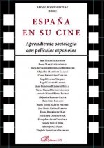 España en su cine. Aprendiendo sociología con películas españolas