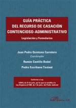 Guía práctica del recurso de casación contencioso-administrativo