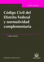 Código Civil del Distrito Federal y normatividad complementaria