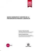 Marco normativo y gestión de la prevención de riesgos laborales