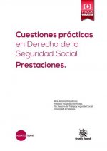 Cuestiones prácticas en Derecho de la Seguridad Social. Prestaciones.