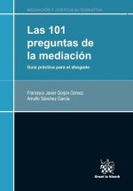 Las 101 Preguntas de la Mediación Guía Práctica Para el Abogado