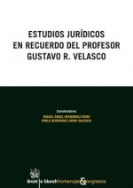 Estudios Jurídicos en Recuerdo del Profesor Gustavo R. Velasco