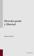 Derecho Penal y Libertad
