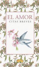 EL AMOR, CITAS BREVES