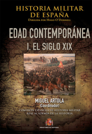 Historia militar de España. IV. Edad Contemporánea