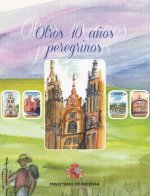 Otros 10 años peregrinos