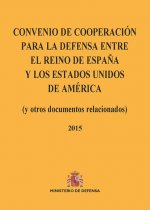 Convenio de cooperación para la defensa entre el reino de España y los Estados Unidos de América